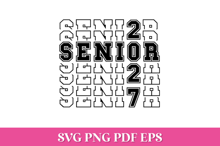 Senior 2027 Stacked SVG Cut File example image 1