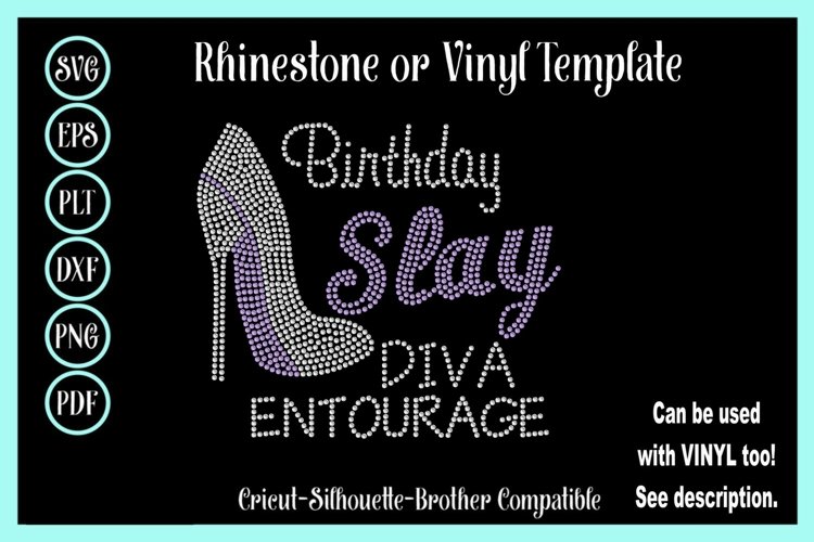 Birthday Rhinestone SVG Template - Slay Diva Entourage example image 1