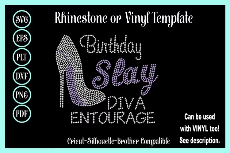 Birthday Rhinestone SVG Template - Slay Diva Entourage