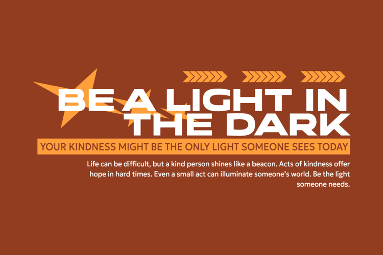 Be a Light in the Dark Urban Typography T-shirt Design