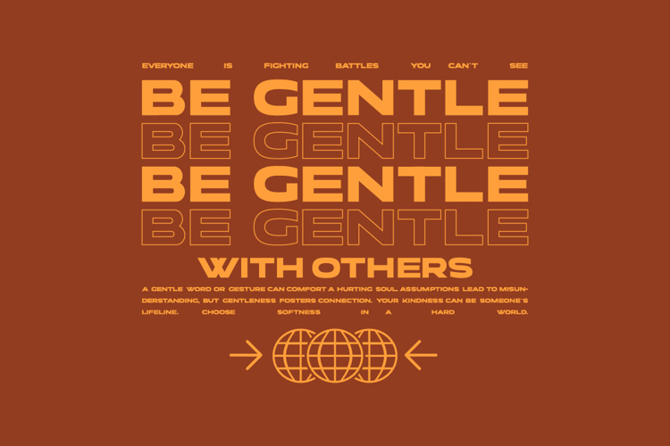 Be Gentle with Others Urban Typography T-shirt Design