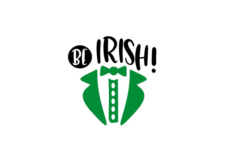 Be Irish!