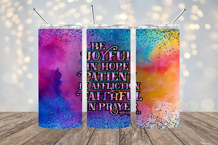 Romans 12:12- 20oz Sublimation - PNG Design