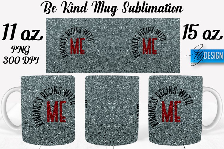 Be Kind Quotes Mug Wrap Sublimation|Be Kind 11Oz Mug|15Oz example image 1