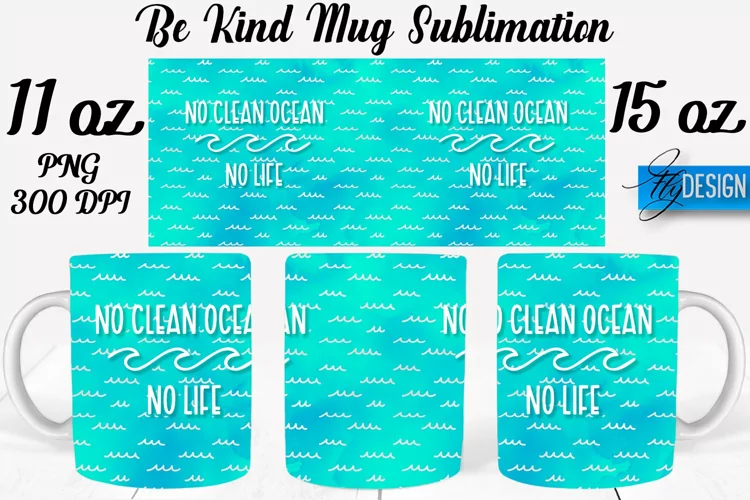 Be Kind Quotes Mug Wrap Sublimation|Be Kind 11Oz Mug|15Oz