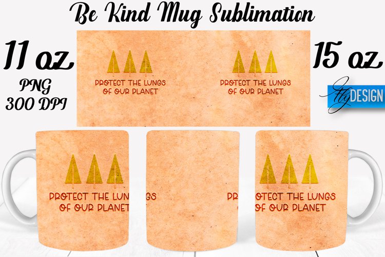 Be Kind Quotes Mug Wrap Sublimation|Be Kind 11Oz Mug|15Oz