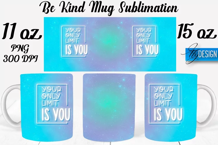 Be Kind Quotes Mug Wrap Sublimation|Be Kind 11Oz Mug|15Oz