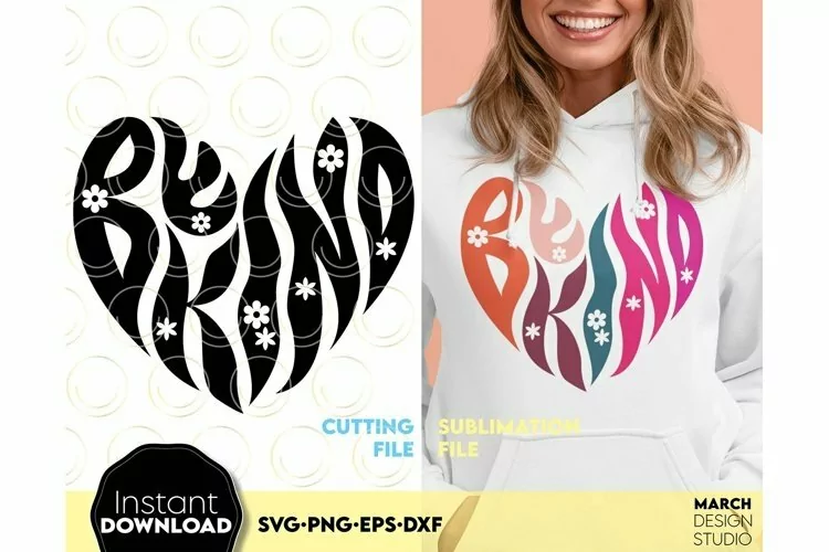 Be Kind Sublimation | Be Kind SVG | Floral Heart | Retro SVG
