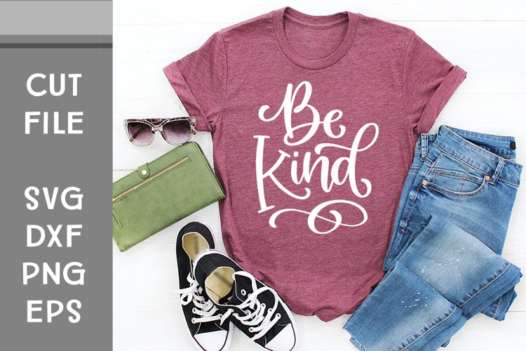 Be Kind, Kindness SVG, Hand Lettered, Cut File example image 1