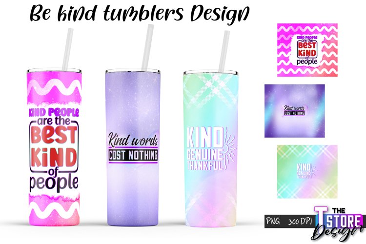 Be Kind Tumblers Design | Happy Quotes Sublimation | PNG v.2 example image 1