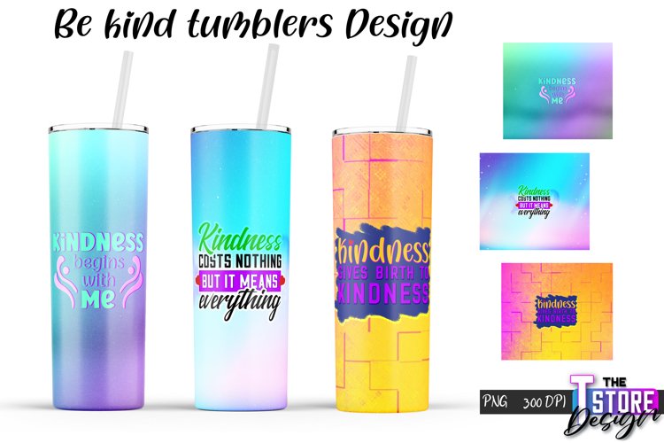 Be Kind Tumblers Design | Happy Quotes Sublimation | PNG v.2 example image 1