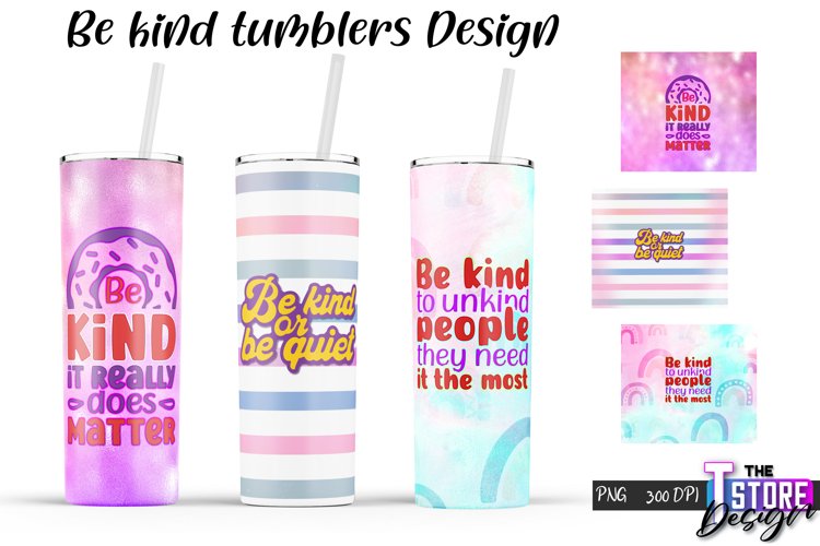 Be Kind Tumblers Design | Happy Quotes Sublimation | PNG v.1 example image 1