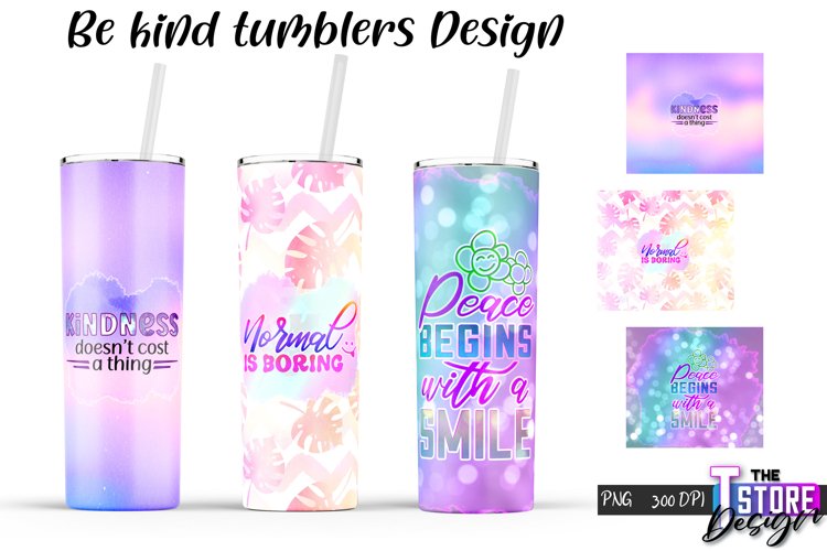 Be Kind Tumblers Design | Happy Quotes Sublimation | PNG v.2 example image 1