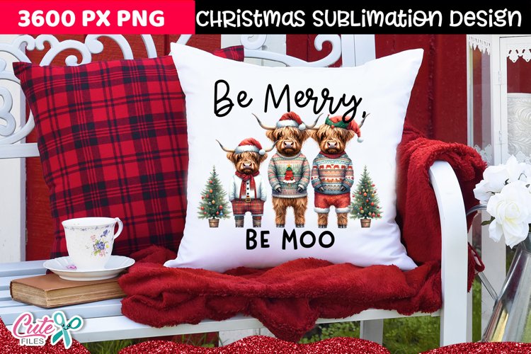 Be Merry Be Moo Highland cow Sublimation Design