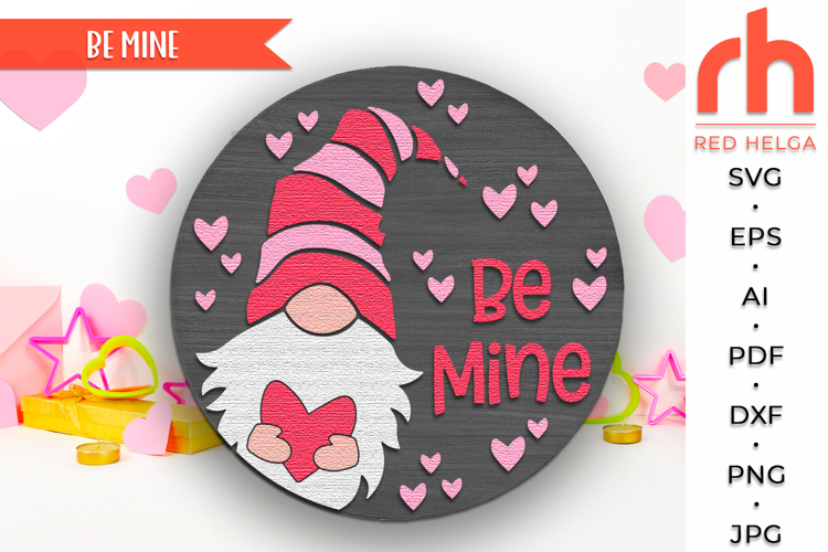 Be Mine Door Sign SVG, Valentine Gnome Hanger Cut File