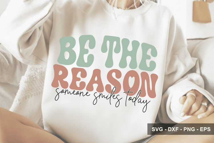 Be The Reason Someone Smiles Today - Mental Health Design