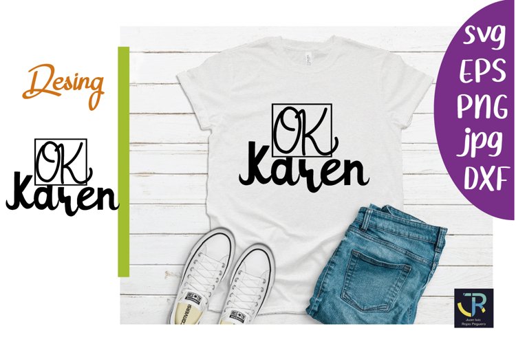 ok Karen SVG DXF PNG EPS JPG example image 1