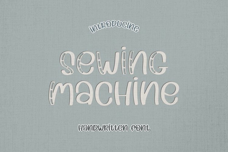 Sewing Machine - A Stitchy Handwritten Font example image 1