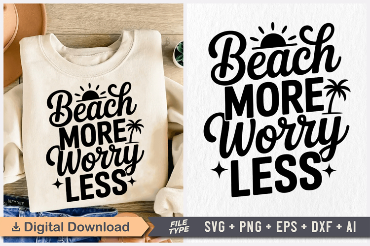 Beach More Worry Less SVG, Retirement SVG