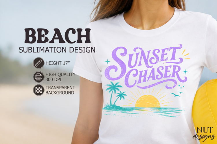 Ocean Beach sublimation Sunset Chaser Beach quotes vacation