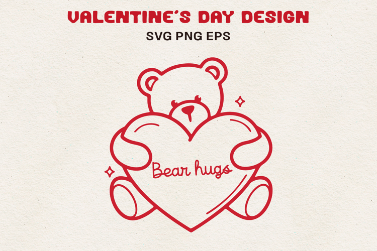 Cute Teddy Bear with Heart Valentine Bear SVG PNG EPS