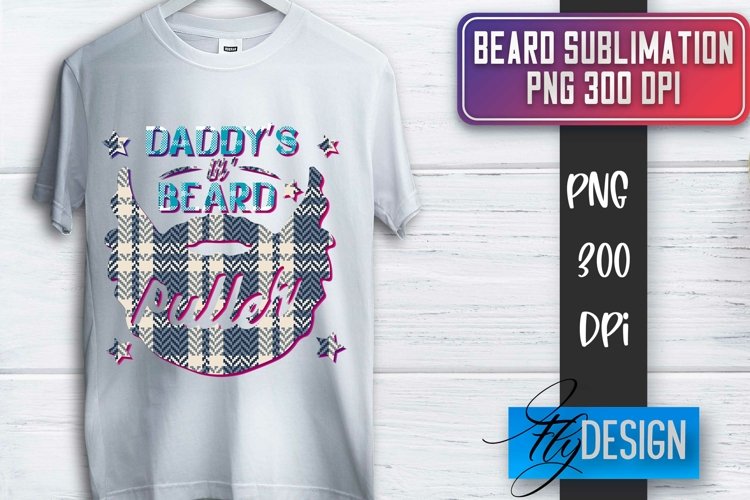 Beard Sublimation | Fathers Day Sublimation | T-Shirt Quotes