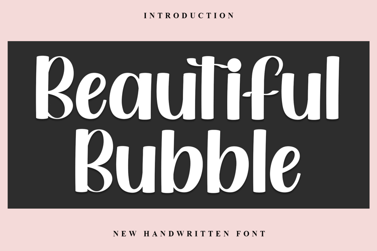 Beautiful Bubble