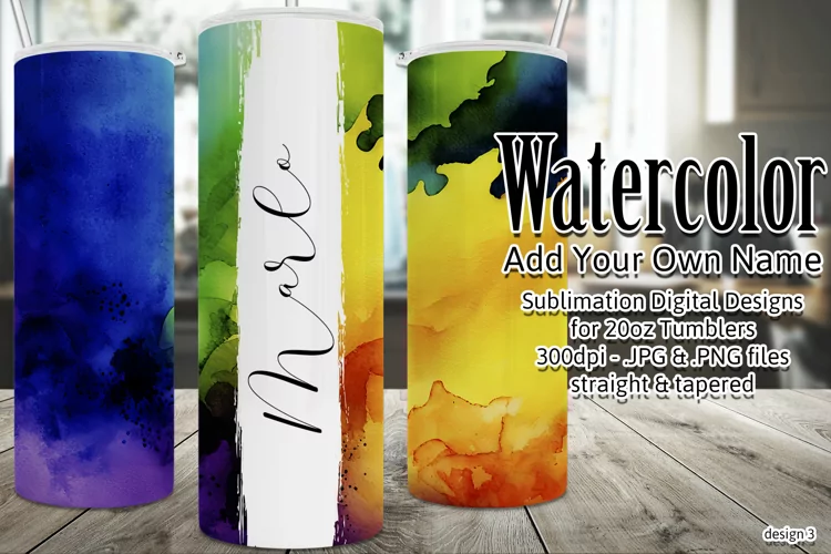 Watercolor Tumbler Wrap, Add Your Own Name, Sublimation d3
