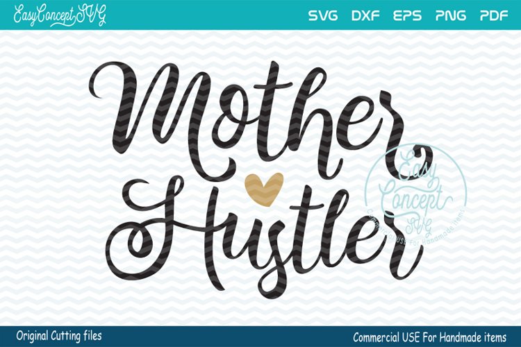 Mother hustler svg, Mother hustler, mom svg, example image 1