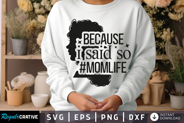 Funny Mom Life Svg
