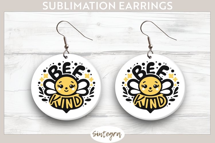 Bee Kind v1 Round Earrings Sublimation