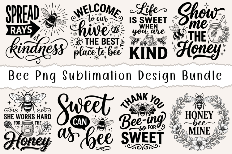 Bee PNG Sublimation Design Bundle Honey Bee Quotes
