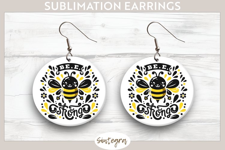 Bee Strong v6 Round Earrings Sublimation