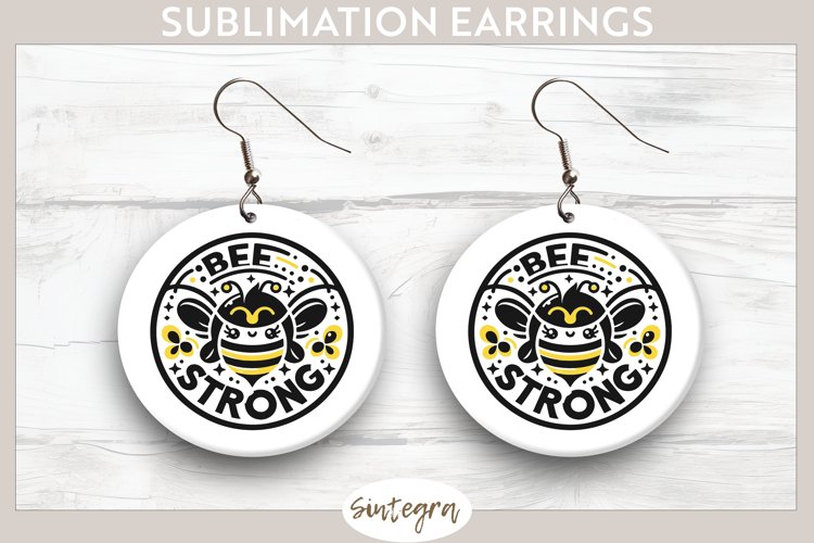 Bee Strong v7 Round Earrings Sublimation