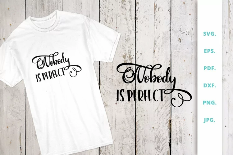 Nobody is perfect