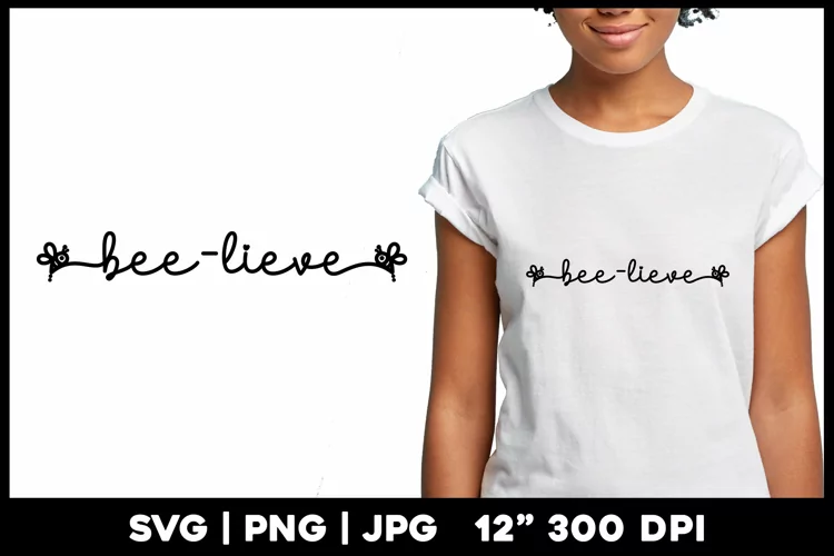 Bee-lieve | Motivational Quote