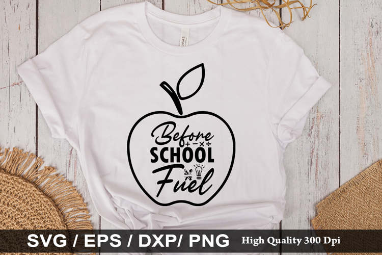 Before school fuel SVG - Teacher Design