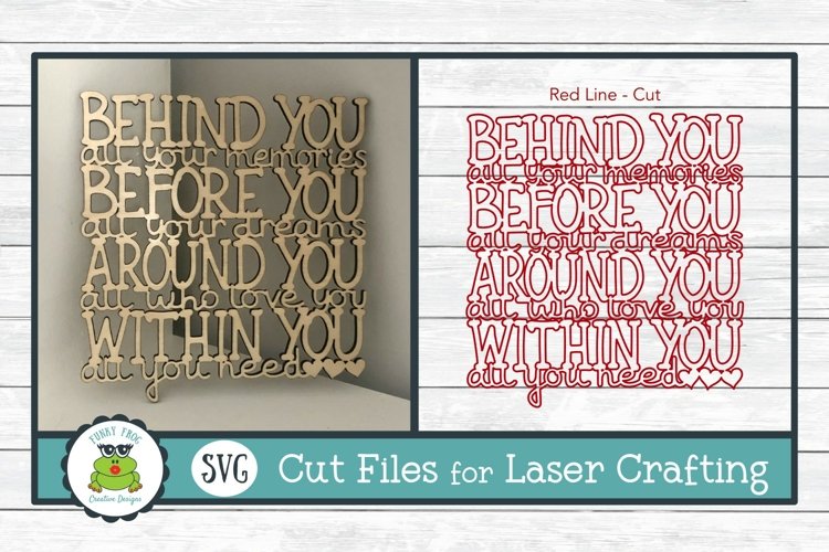 Behind you all your Memories SVG Laser Ready File (1364732) | Laser