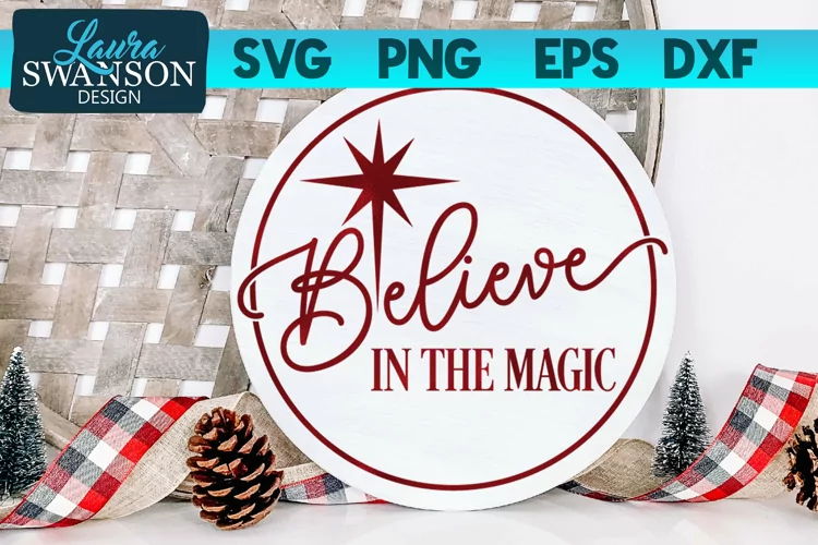 Believe in the Magic Circle SVG Cut File | Christmas Round