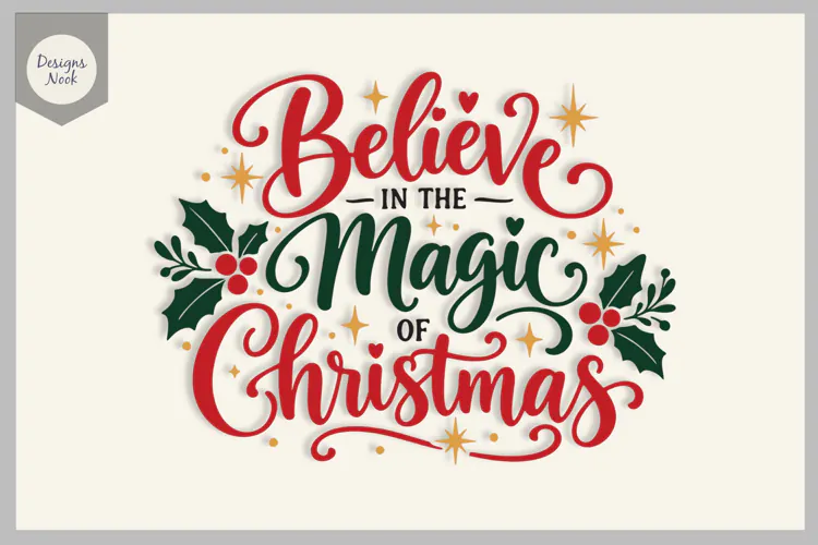 Believe in the Magic of Christmas SVG, Christmas Quote SVG