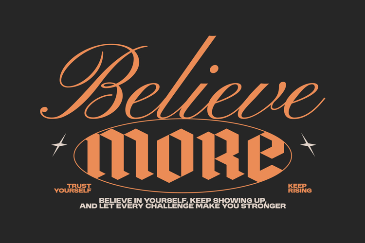 Believe More Streetwear Typography Quote T-shirt Design