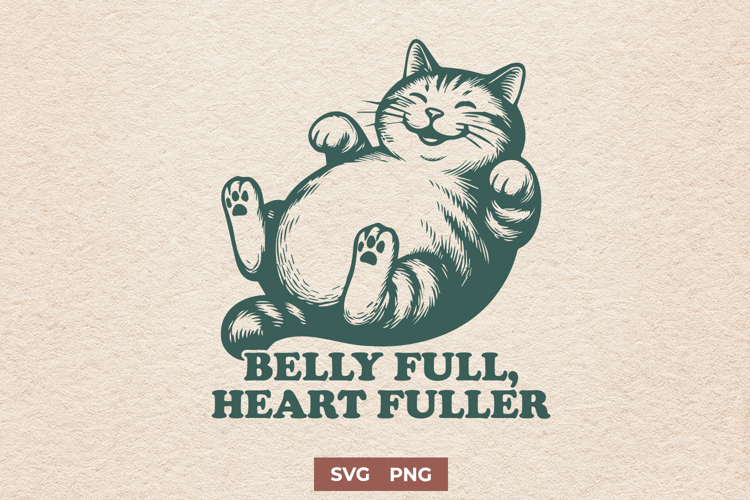Belly Full Heart Fuller Chubby Cat SVG PNG | Foodie Cat Art