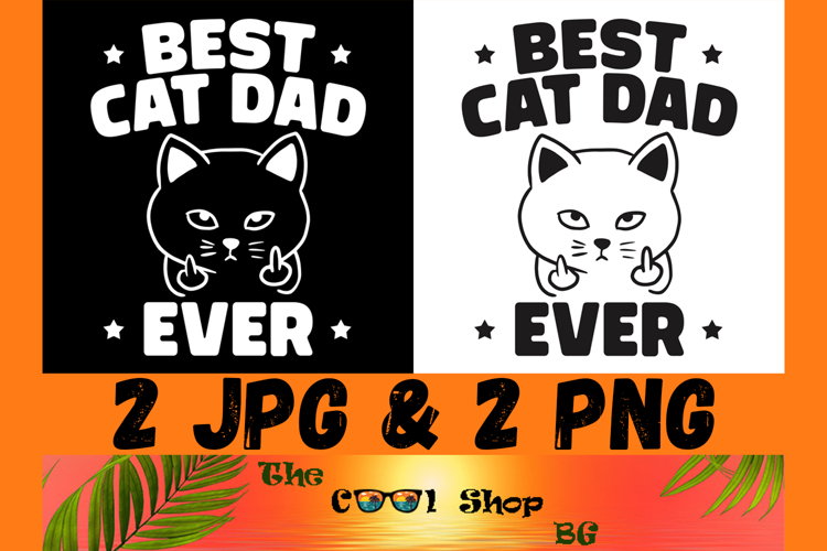 Best Cat Dad Png, Best Cat Dad Ever, Cat Lover Gift