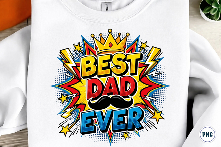 Best Dad Ever Pop Art Dad Father's Day example image 1