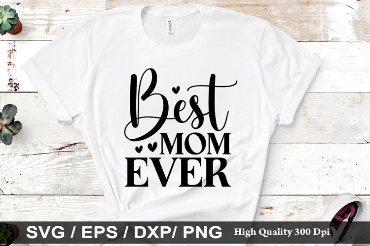 Best Mum Svg