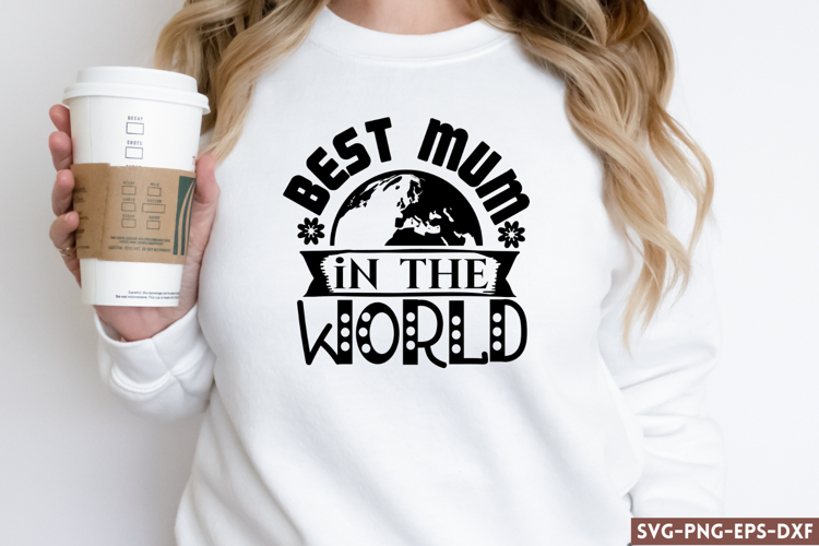 Best mom ever SVG, Mom SVG