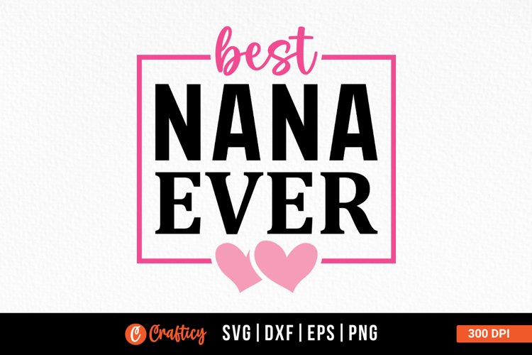 Best nana ever SVG