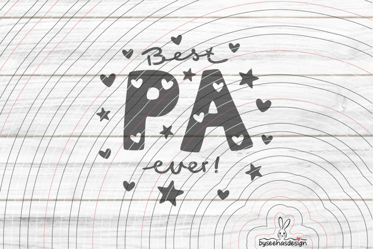 Best Pa ever cutting file SVG DXF