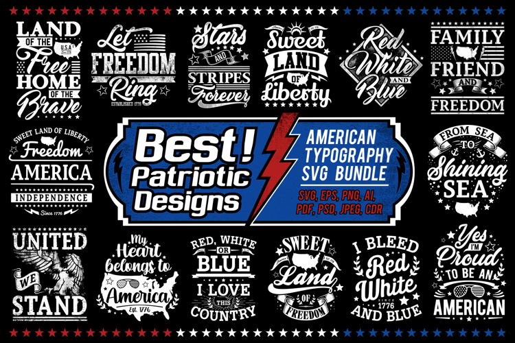 The Best Patriotic Designs- SVG Bundle - America Typography