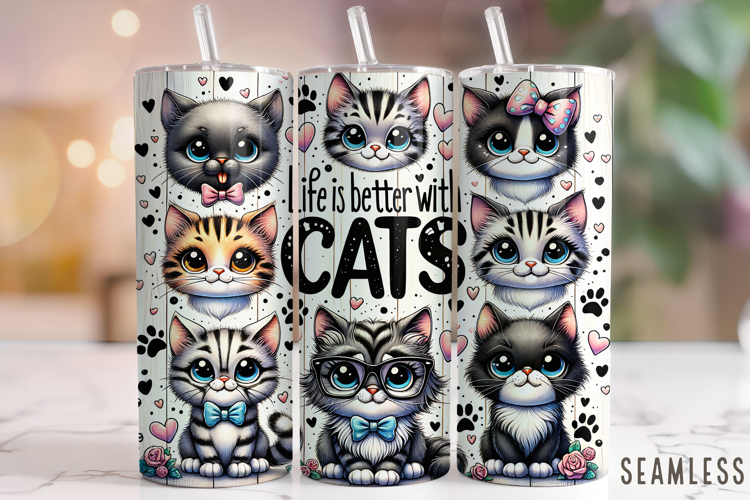 Life is Better With Cats Tumbler Wrap, Cat Mom Tumbler, Cat